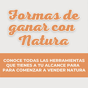 Vender Natura en México | Blog | Formas de ganar con Natura