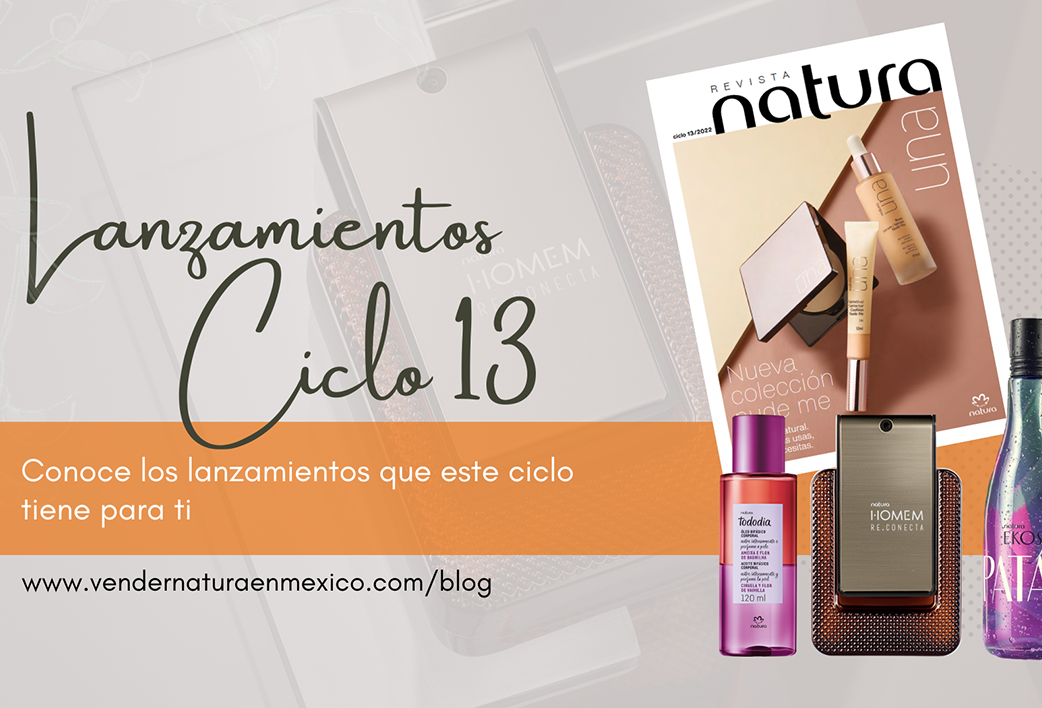 Vender Natura en México | Blog | Lanzamientos Ciclo 13